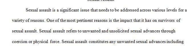 Discussion on Sexual Assault from one student from the cohort and need a substantial responses.