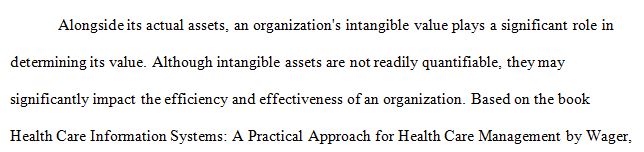 Propose one or more approaches that an organization might use to measure each of those values. 