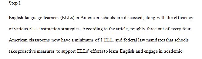 Read the article Teaching English Language Learners What Does the Research Tell Us