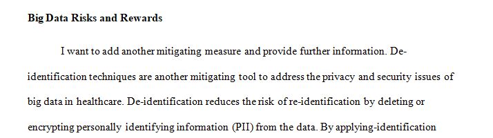 Respond to your colleague by offering one or more additional mitigation strategies