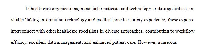 Review the Resources and reflect on the evolution of nursing informatics from a science to a nursing specialty.