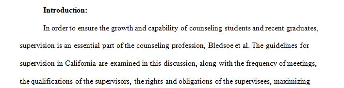 The supervision of counseling students or new graduates in the counseling profession is a requirement for graduatio