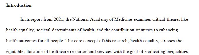 Write a 750 to 1,000-word paper discussing the influence of the report on nursing practice