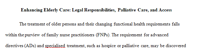 Family nurse practitioners often care for older adults as they experience changes in functional health