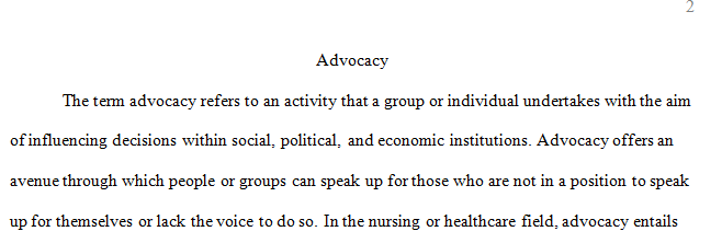 Discuss the importance of advocacy as it pertains to client care