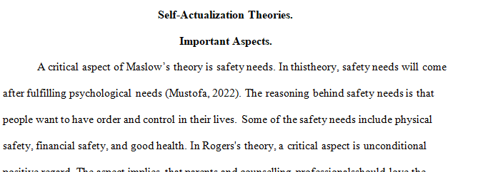 Maslow and Rogers are both Humanistic theorists and their theories have some concepts in common