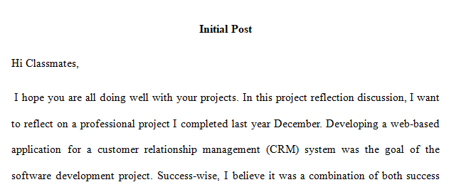 Reflect on any project you have worked on in the past