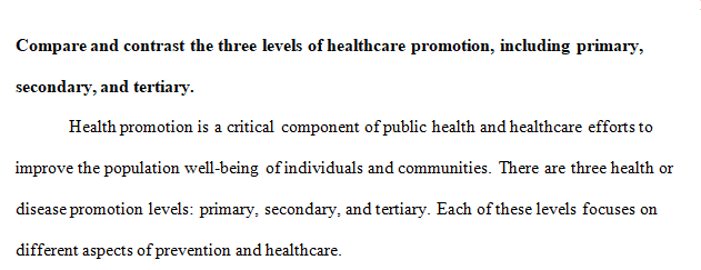 Compare and contrast the three different levels of health promotion