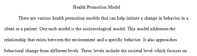 Describe a health promotion model used to initiate behavioral changes