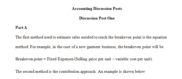 Describe the three methods to estimate sales required to break even