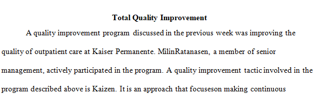 Discuss the following points regarding the total quality management (TQM) concept