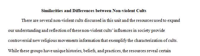 Identify the similarities and differences between the cults covered in this unit. 