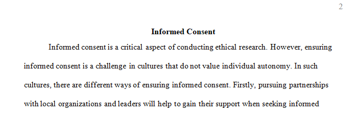 Informed consent as an underlying principle of ethical research implies each research participant’s ability