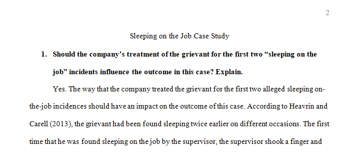 Should the company’s treatment of the grievant for the first two “sleeping on the job” incidents influence the outcome