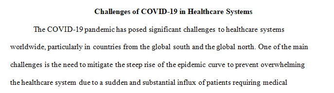 The ethical challenges of the SARS-CoV-2 pandemic in the global south and global north-same and different