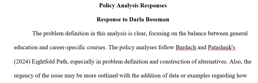 Critique the two policy analysis based on the eightfold path policy analysis