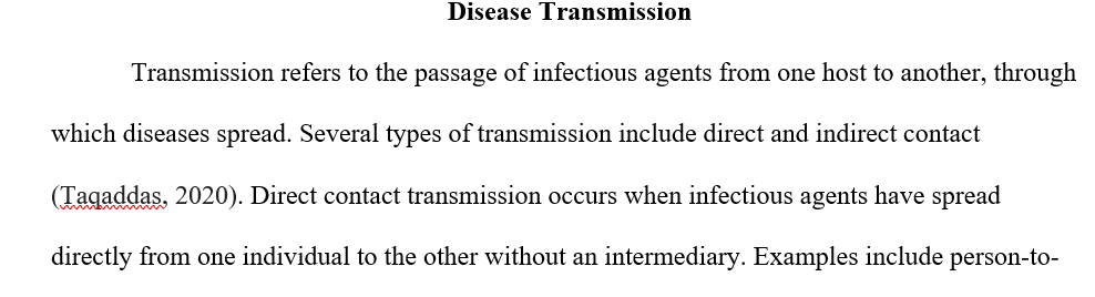 Transmission plays an integral part in understanding the mechanisms of how infectious agent causes disease