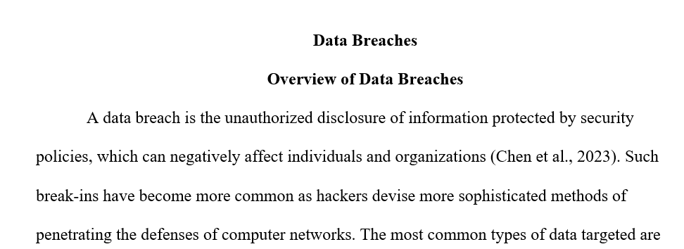 Using the Internet and other external sources, Investigate current data breaches