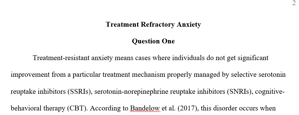 Describe two common comorbidities of treatment refractory anxiety