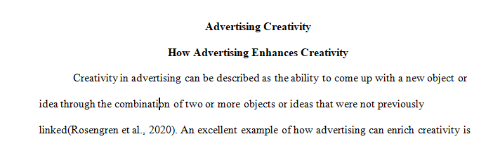 The most effective advertisements begin with a creative strategy