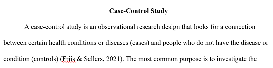 Describe the common characteristics and design of a case-control study