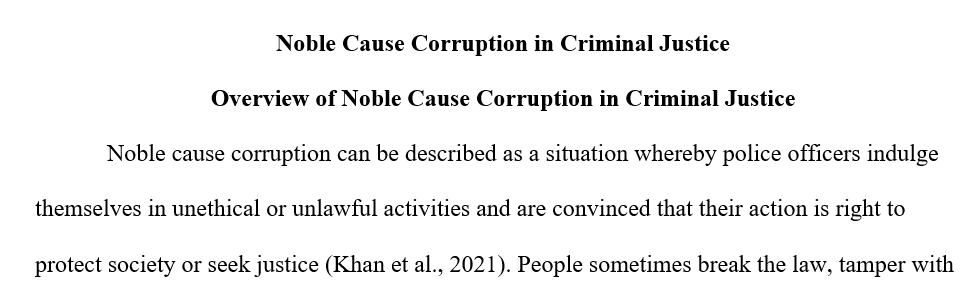 Is Noble Cause Corruption in policing ethically justifiable