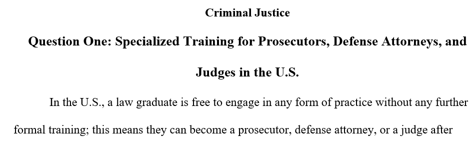 Legal training for lawyers and judges as being either unified or specialized