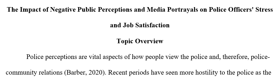 How do negative public perceptions and media portrayals of policing impact officers